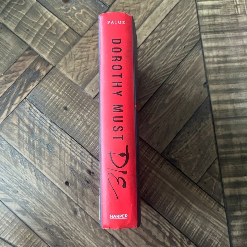 Dorothy Must Die (First Edition)