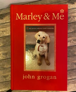 Marley & Me Illustrated Edition