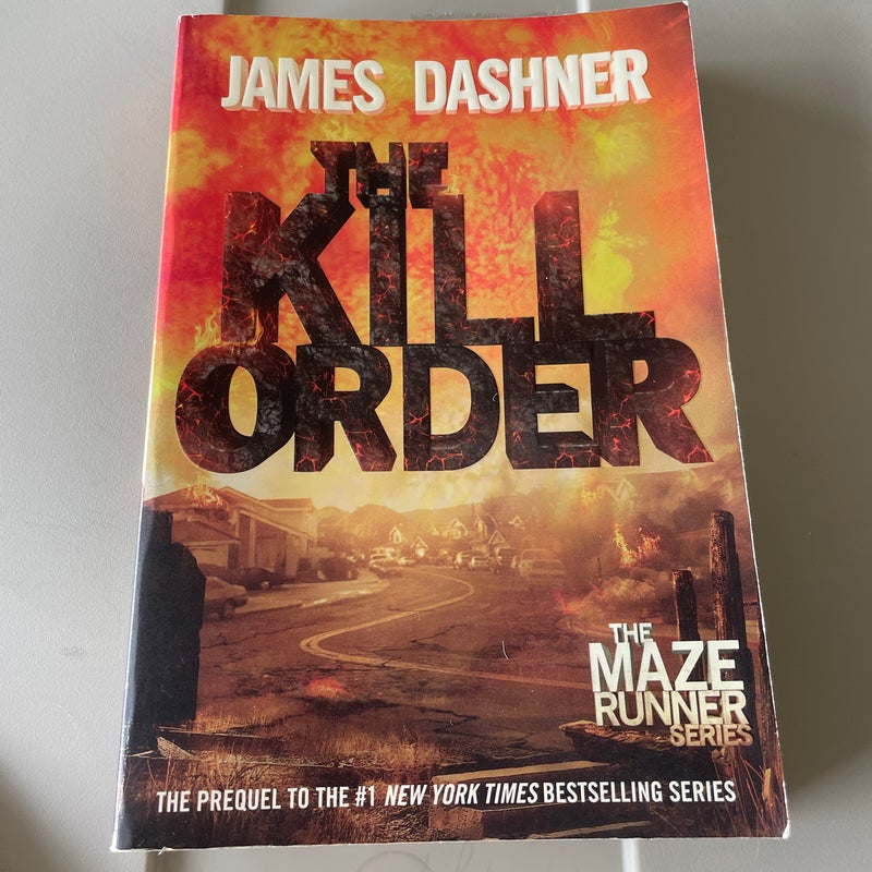 The Kill Order (Maze Runner, Book Four; Origin)