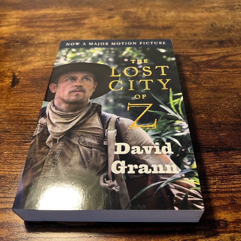 The Lost City of Z (Movie Tie-In)