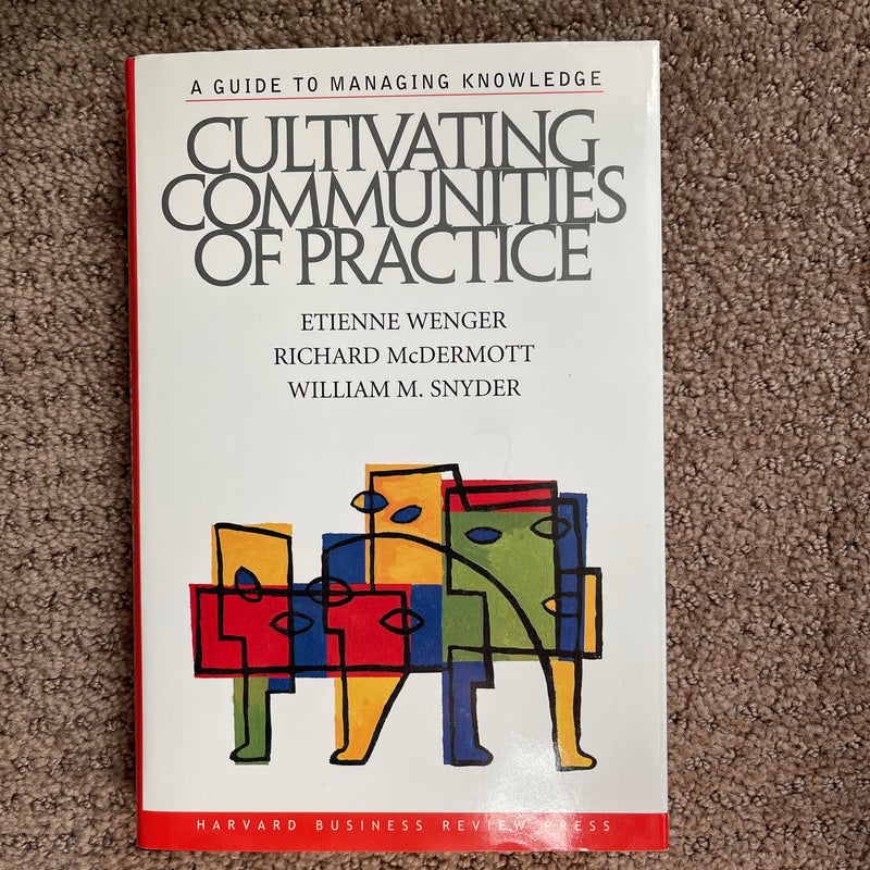 Cultivating Communities of Practice