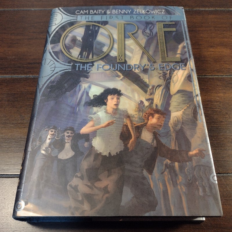 The First Book of Ore: the Foundry's Edge