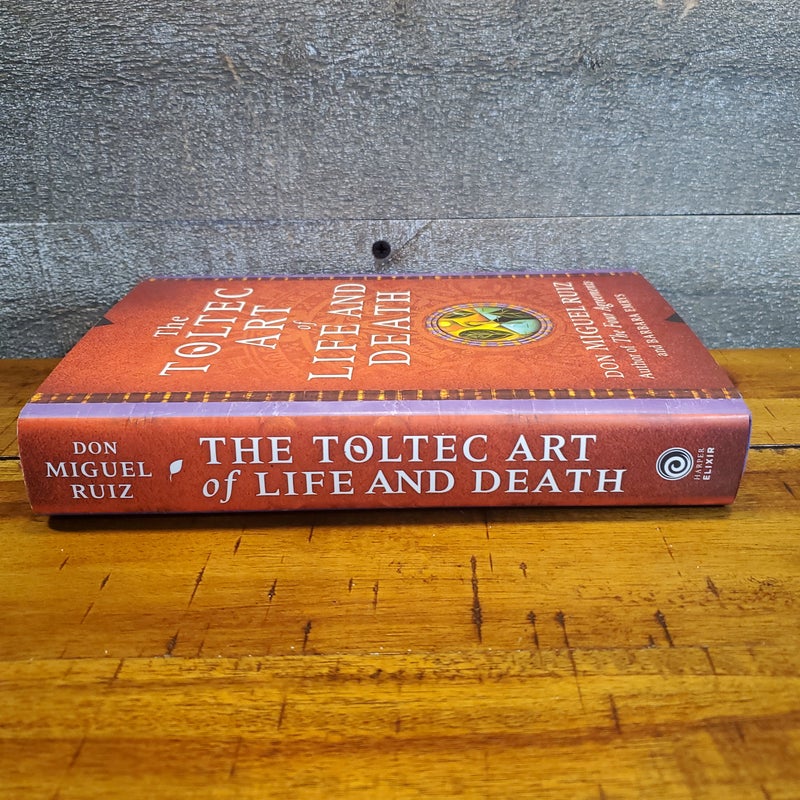 The Toltec Art of Life and Death
