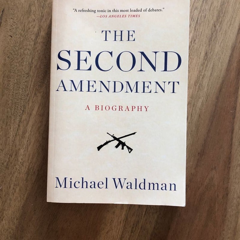 The Second Amendment