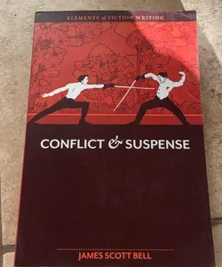 Elements of Fiction Writing - Conflict and Suspense