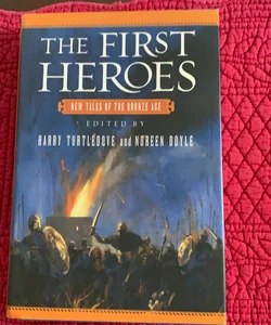 The First Heroes