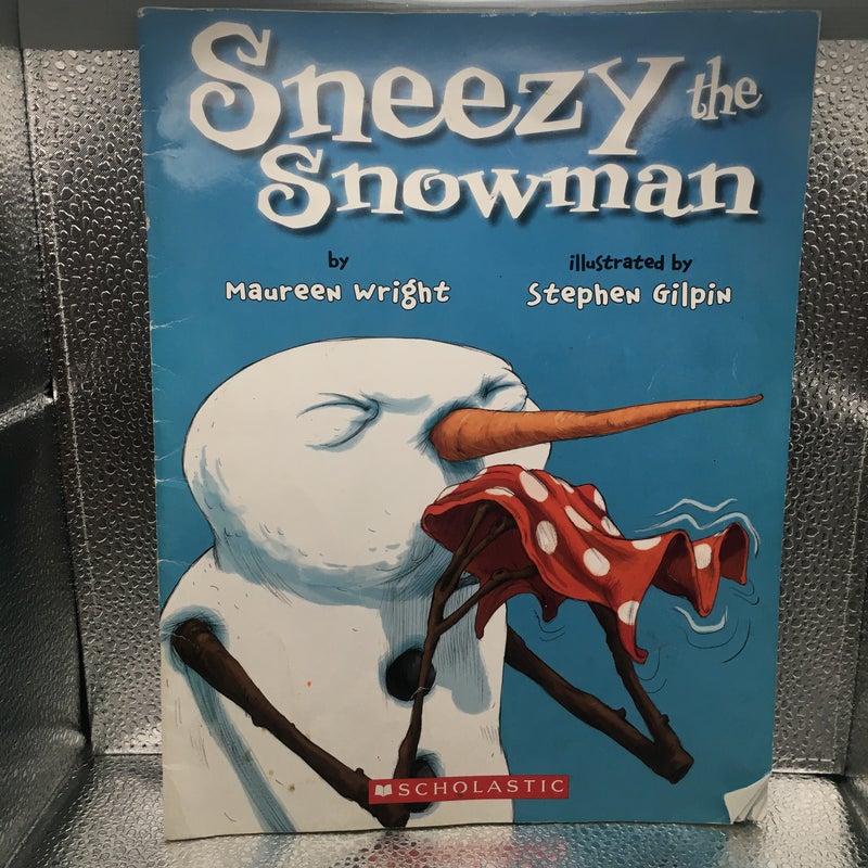 Sneezy the Snowman 