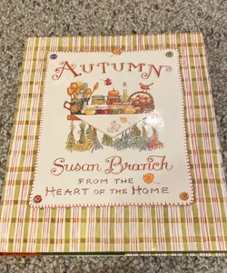 Christmas from the Heart of the Home by Susan Branch, Hardcover