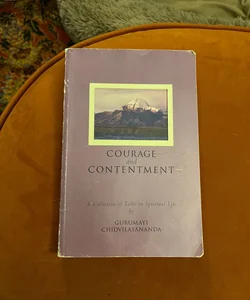 Courage and Contentment