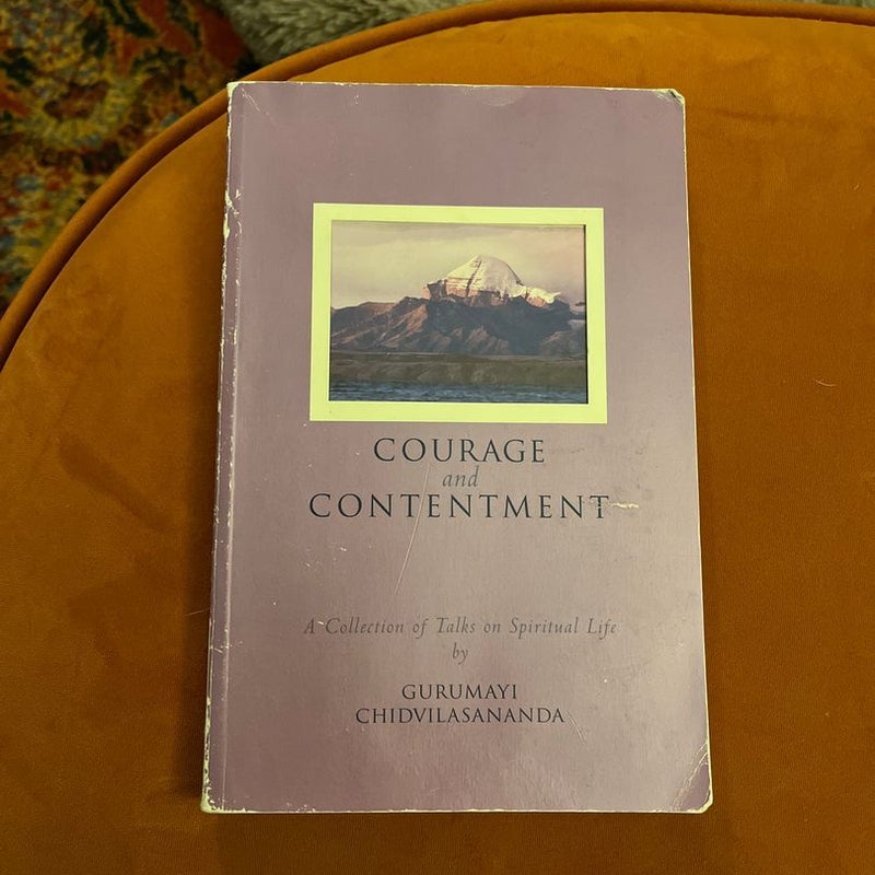 Courage and Contentment