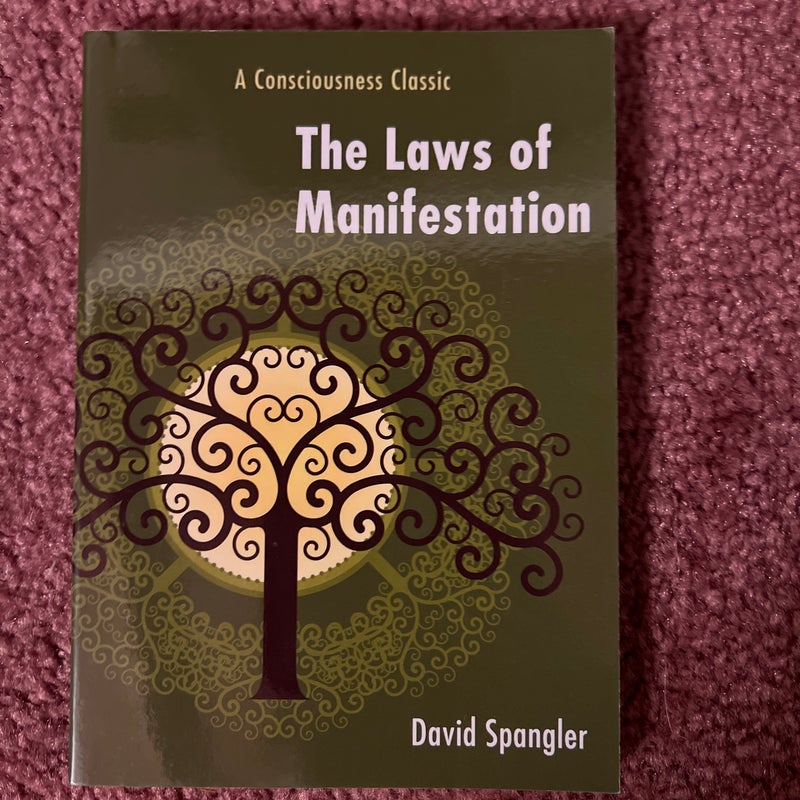 The Laws of Manifestation