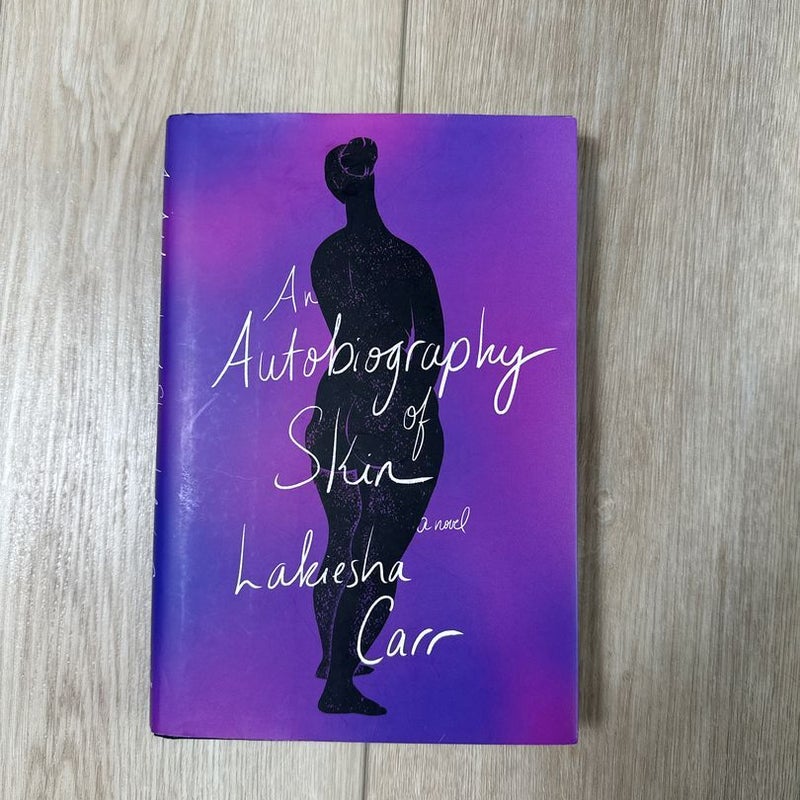 An Autobiography of Skin