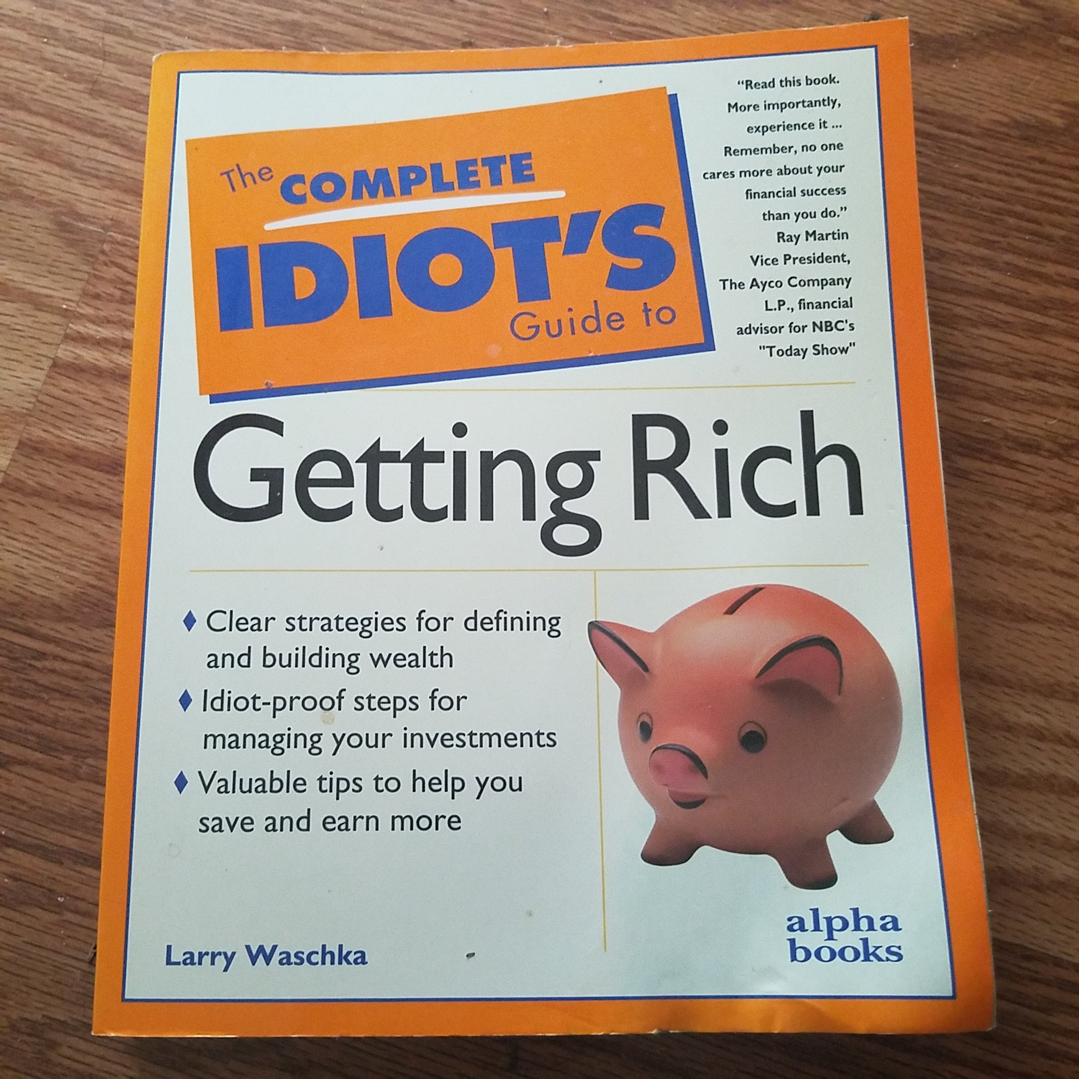 The Complete Idiot's Guide to Getting Rich