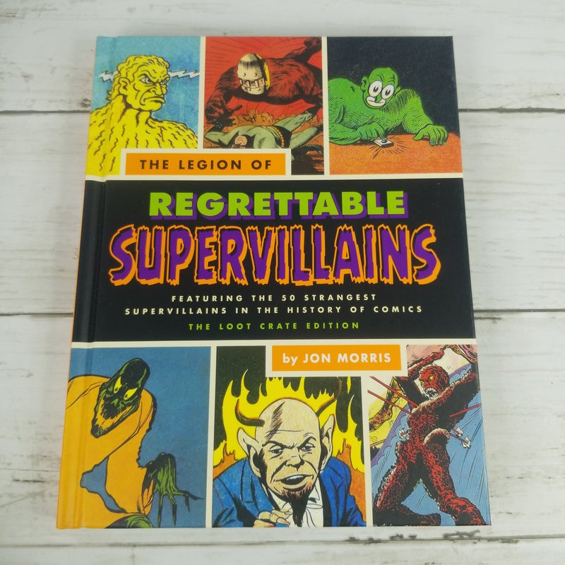 The Legion of Regrettable Super Villians