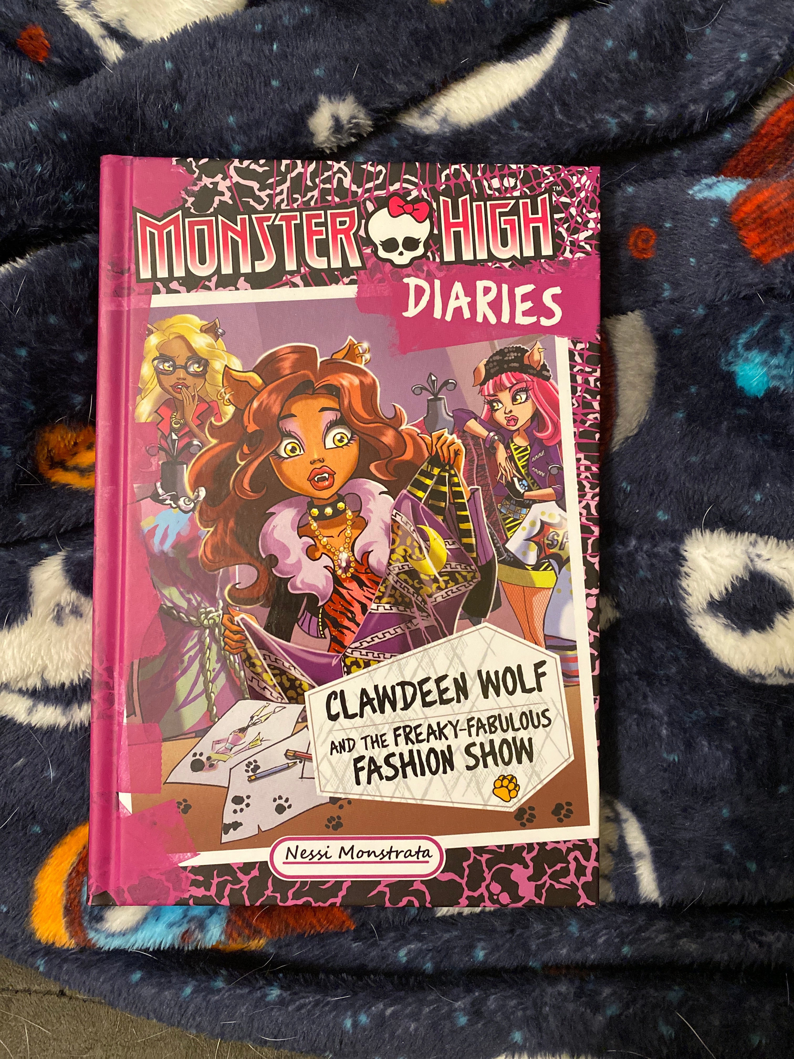 Monster High Diaries: Clawdeen Wolf and the Freaky-Fabulous Fashion Show