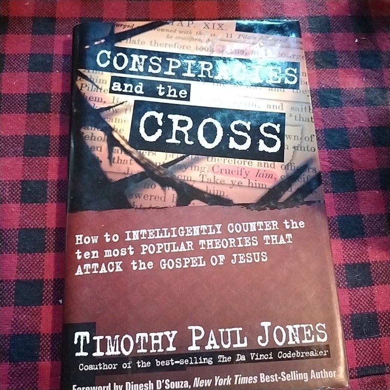 Conspiracies and the Cross