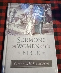 Sermons on Women of the Bible