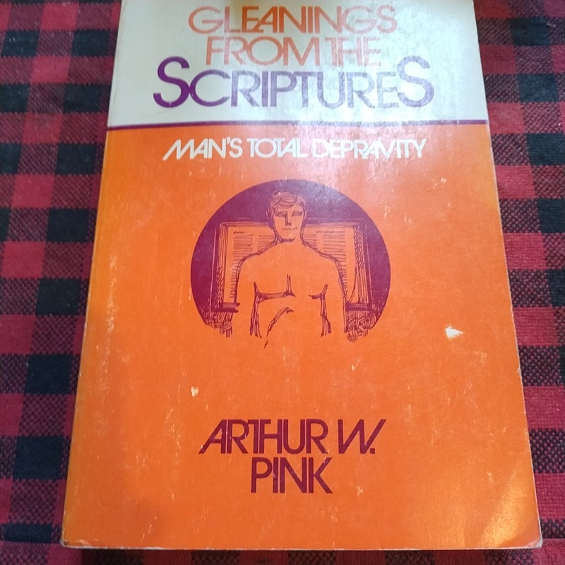 Gleanings from the Scriptures