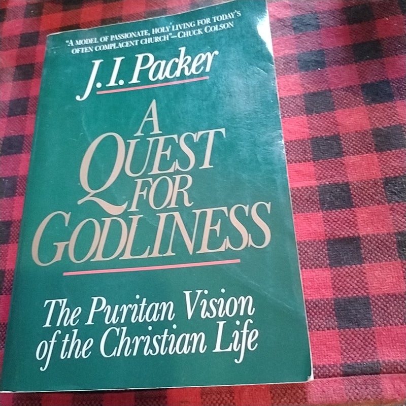 A Quest for Godliness