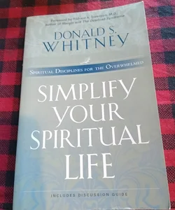 Simplify Your Spiritual Life