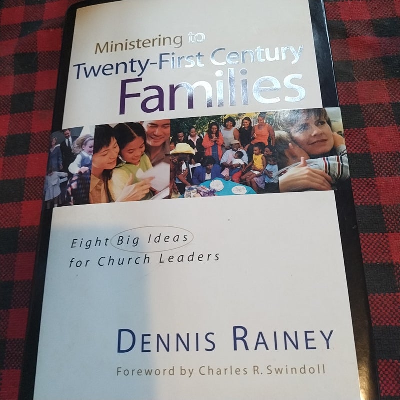 Ministering to Twenty-First Century Families