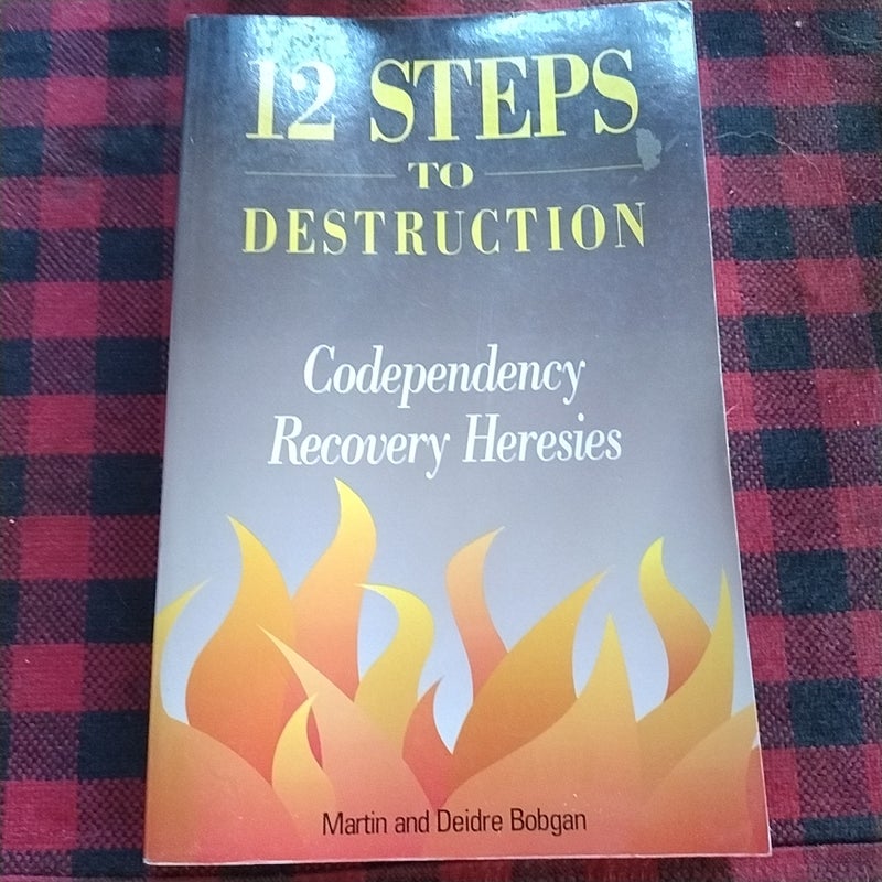 12 Steps to Destruction