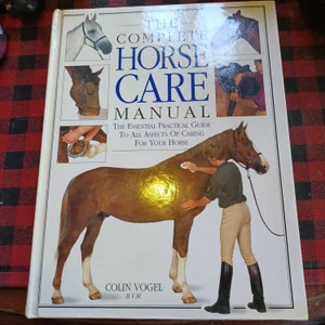 The Complete Horse Care Manual