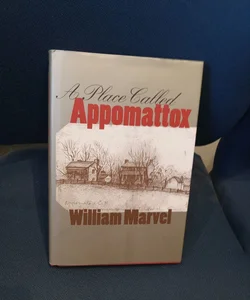A Place Called Appomattox