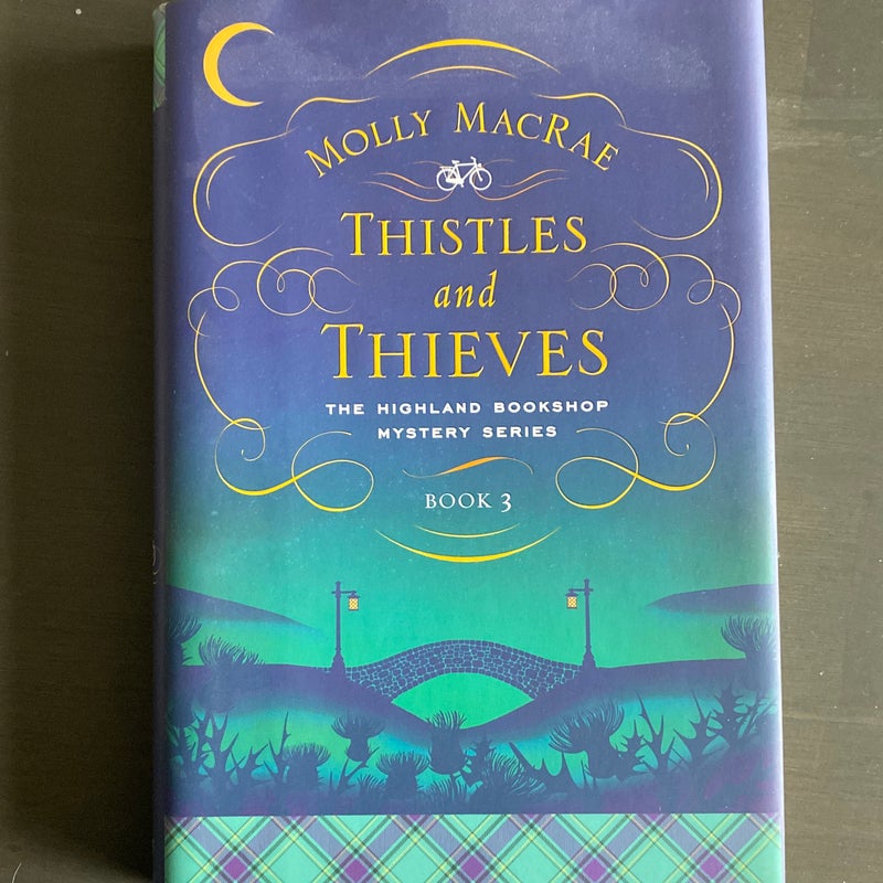 Thistles and Thieves