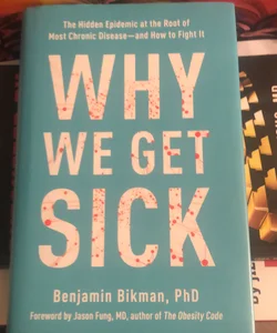 Why We Get Sick