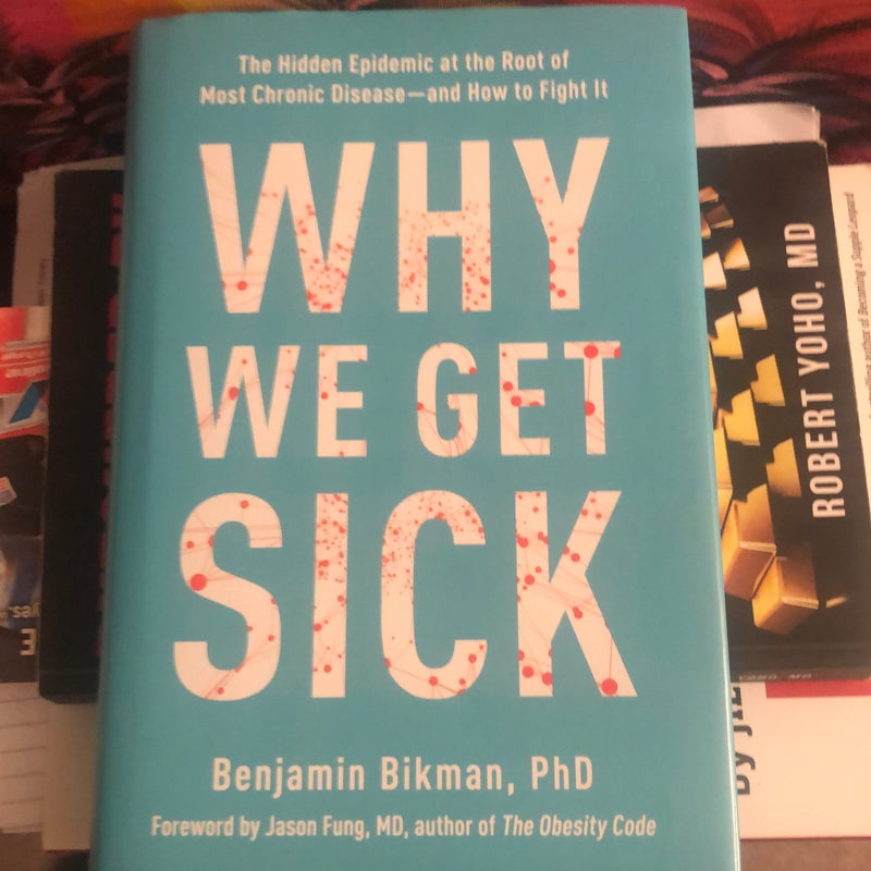 Why We Get Sick