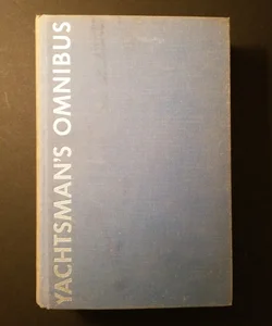 Calahan's Yachtsman's Omnibus (1955 Vintage Hardcover)