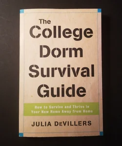 The College Dorm Survival Guide
