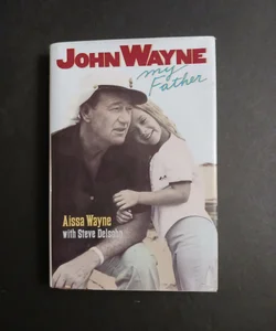 John Wayne, My Father