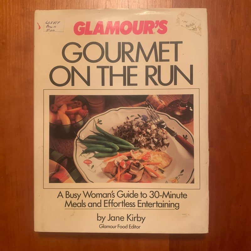 Glamour's Gourmet on the Run