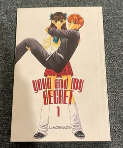 Your & My Secret Volume 1 (Your and My Secret)