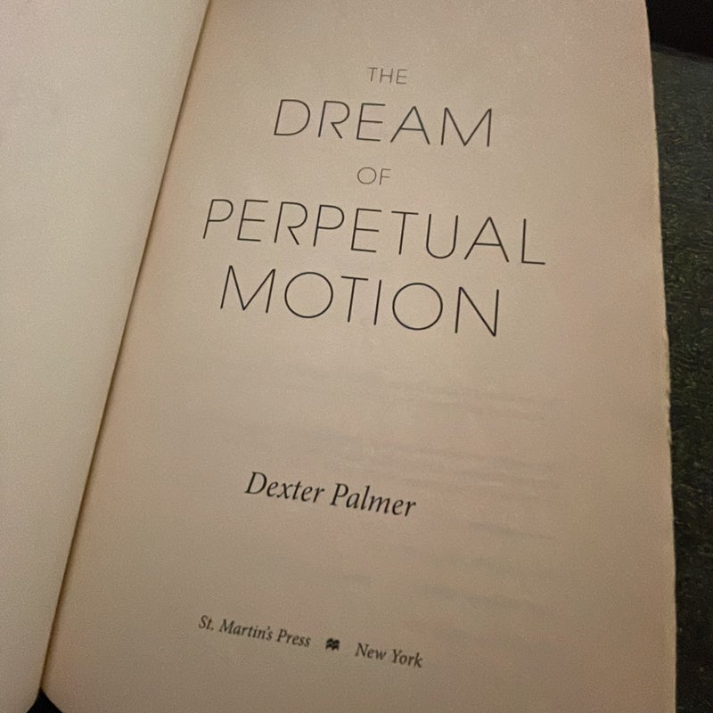 The Dream of Perpetual Motion