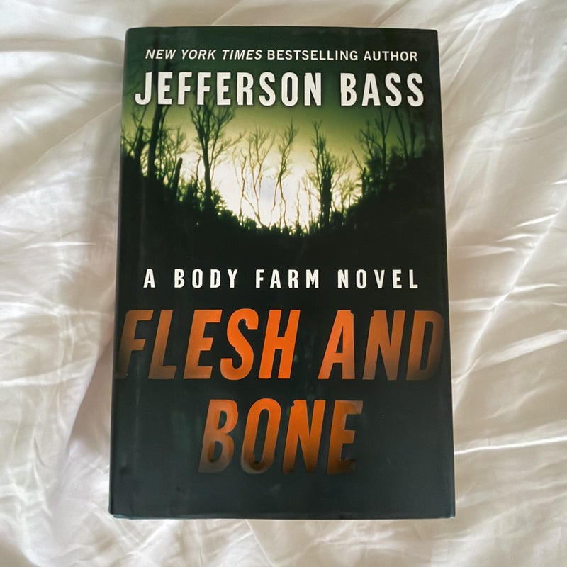 Flesh and Bone