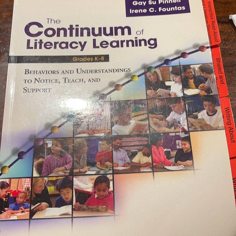 The Continuum of Literacy Learning, Grades K-8