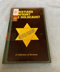 Christians Confront The Holocaust 