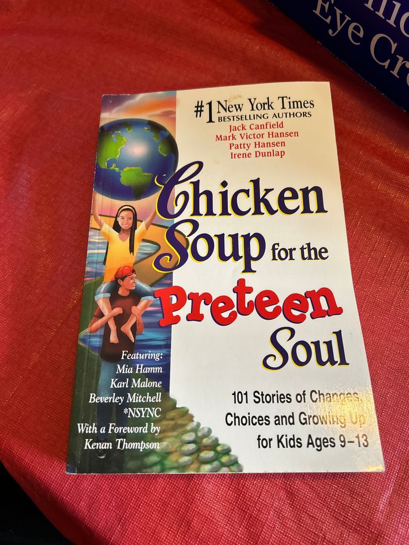 Chicken Soup for the Preteen Soul