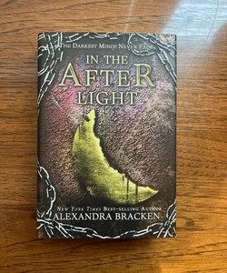 In the Afterlight (a Darkest Minds Novel, Book 3)