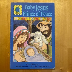 Baby Jesus, Prince of Peace