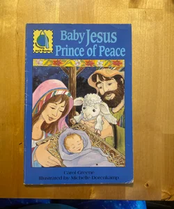 Baby Jesus, Prince of Peace