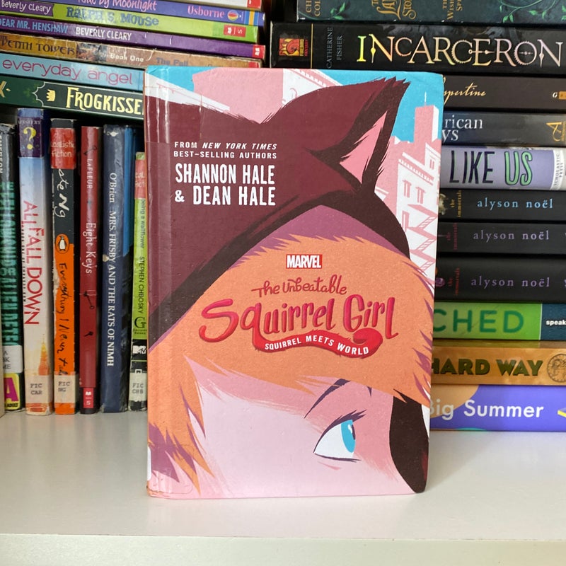 The Unbeatable Squirrel Girl: Squirrel Meets World