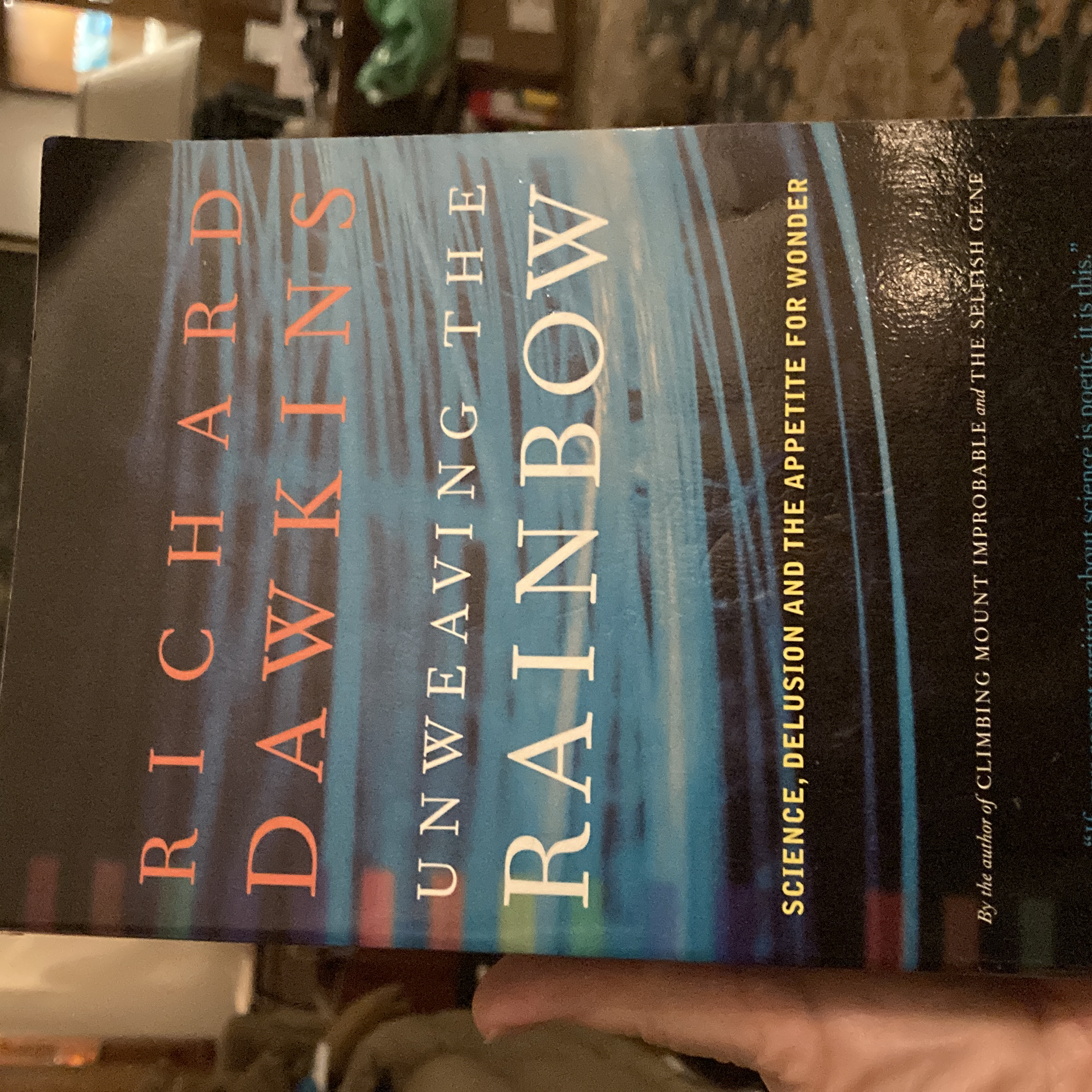Unweaving the Rainbow by Richard Dawkins