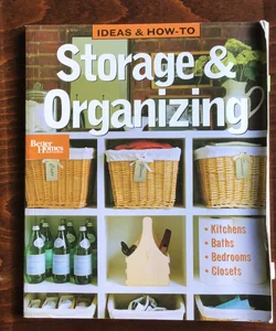 Ideas and How-To - Storage and Organizing
