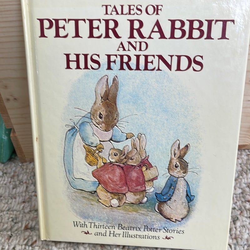 Tales of Peter Rabbit and His Friends