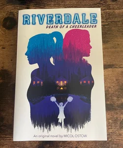Riverdale: Death of a Cheerleader