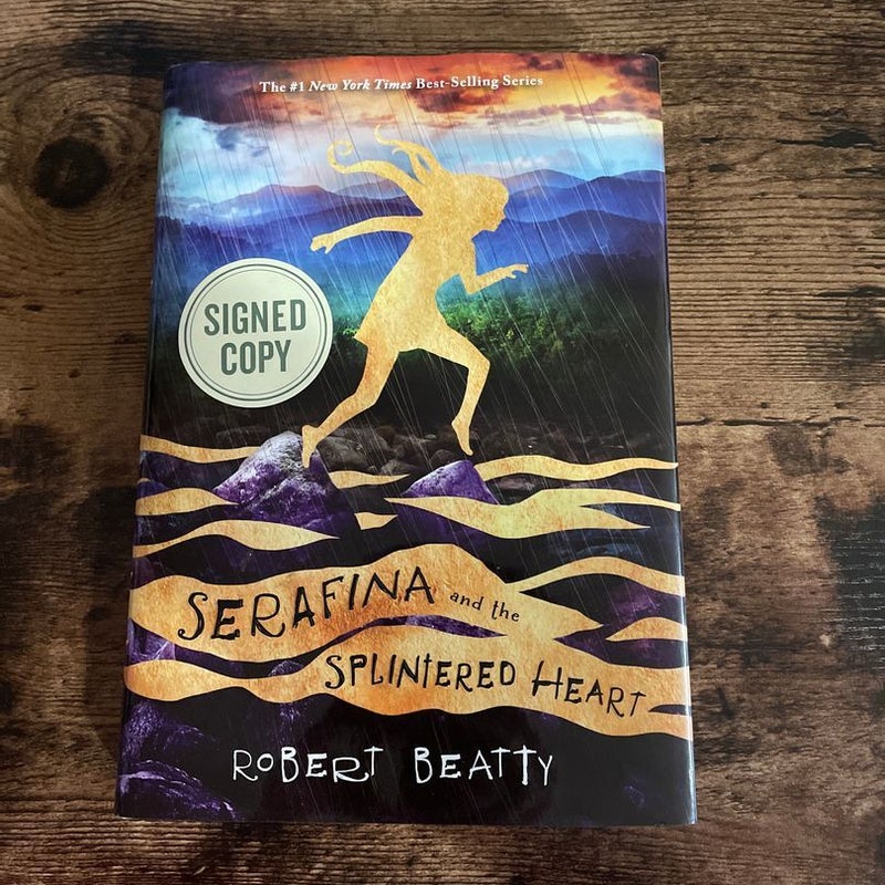 Serafina and the Splintered Heart (signed)